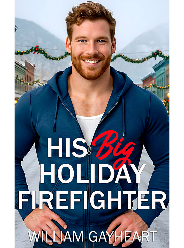 His Big Holiday Firefighter (Bigger is Best)