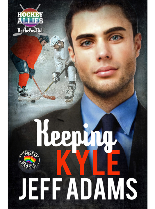 Keeping Kyle: An M/M Hockey Romance (ebook)